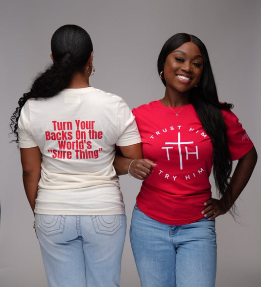 Trust Him Try Him - Classic Tee Front + Back