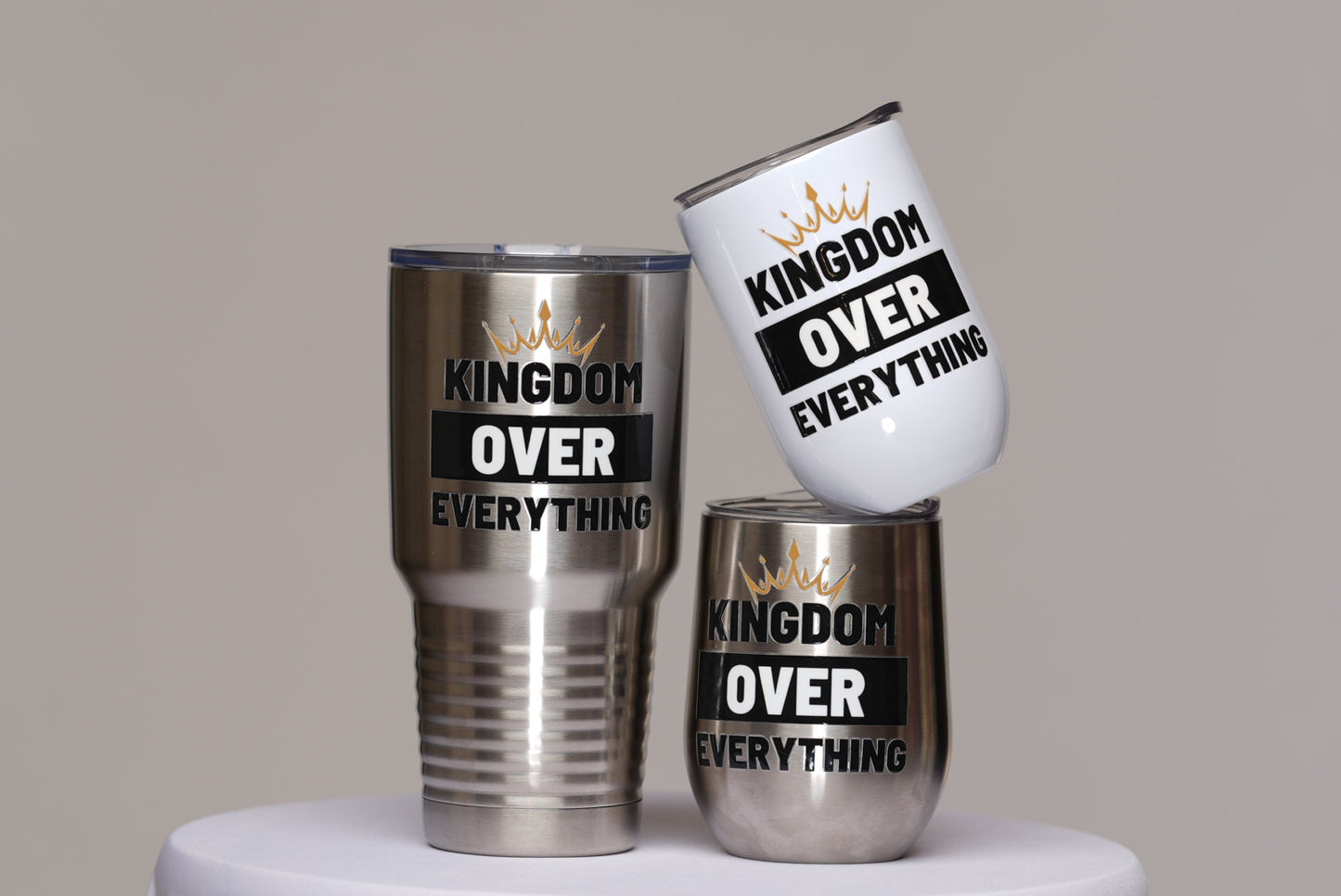 Kingdom Over Everything - Tumblers